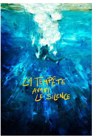 La tempête avant le silence