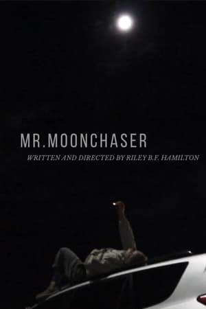 Mr. Moonchaser
