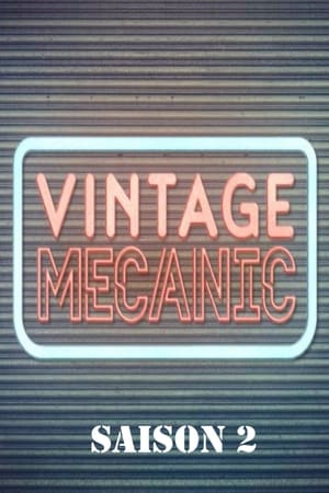 Vintage Mecanic第2季