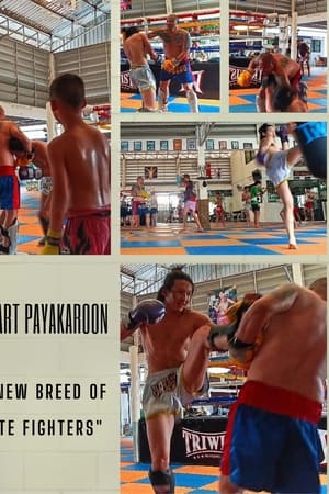 Samart Payakaroon " A New Breed of Elite Fighters "
