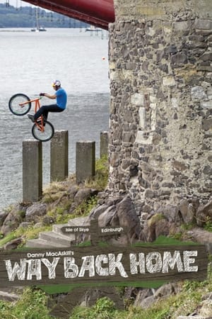 Danny MacAskill - Way Back Home