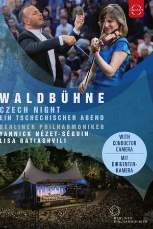 Waldbühne 2016 · Ein tschechischer Abend - Lisa Batiashvili, Berliner Philharmoniker, Yannick Nézet-Séguin