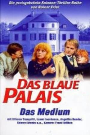 Das Blaue Palais: Das Medium