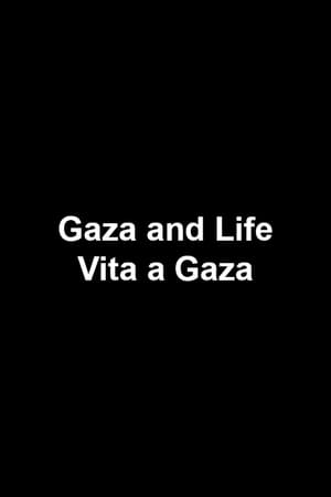 Gaza and Life