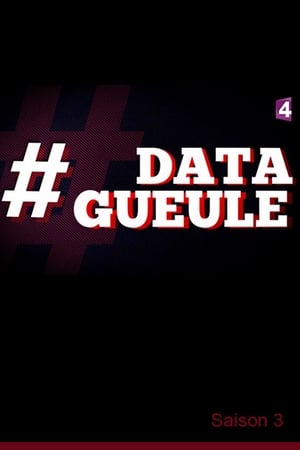 Data Gueule第3季