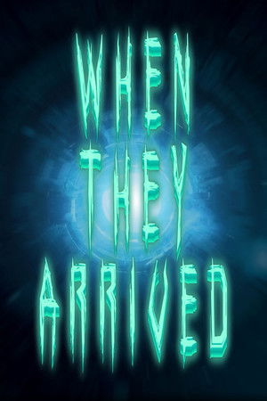 When They Arrived