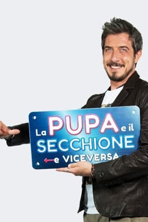 La pupa e il secchione e viceversa