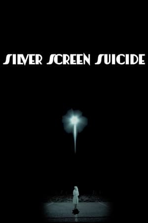 Silver Screen Suicide