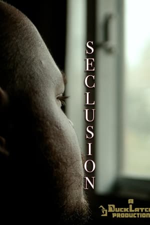 Seclusion