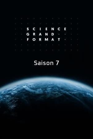 Science grand format第7季