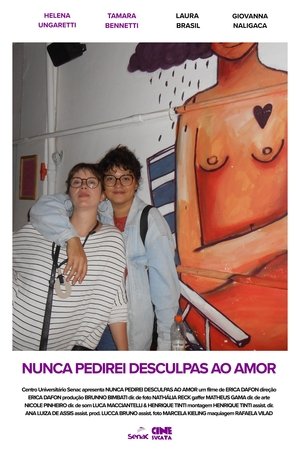 Nunca Pedirei Desculpas ao Amor