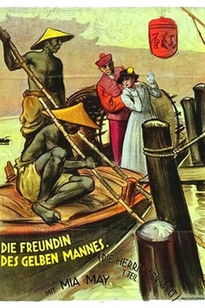 Die Herrin der Welt, 1. Teil - Die Freundin des gelben Mannes
