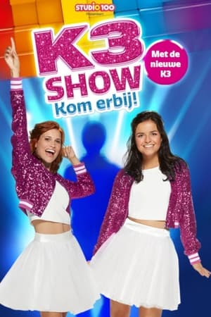 K3 Show - Kom Erbij!