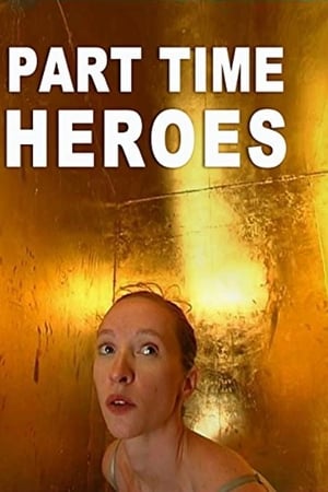 Part Time Heroes