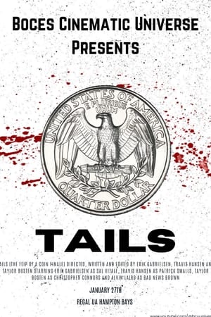 Tails [the Flip of a coin Finale]
