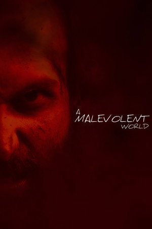 A Malevolent World