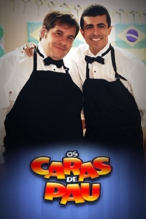 Os Caras de Pau