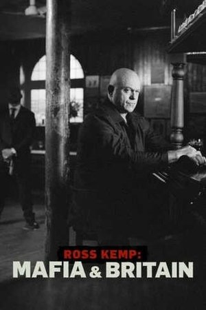 Ross Kemp: Mafia and Britain
