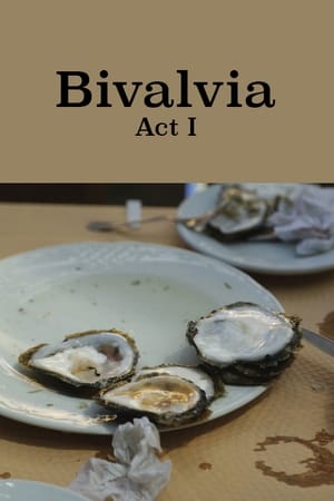 Bivalvia: Act I
