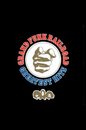 Grand Funk Railroad: Greatest Hits