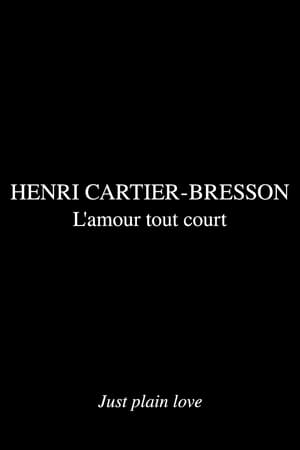 Henri Cartier Bresson - L'amour tout court