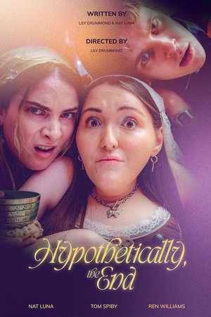Hypothetically, the End
