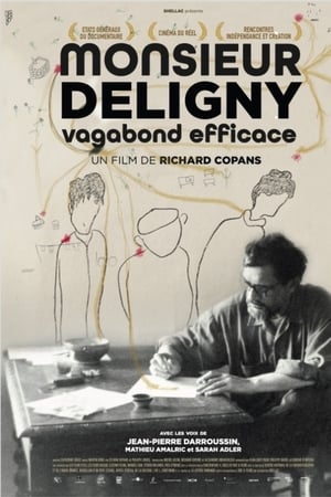 Monsieur Deligny, vagabond efficace
