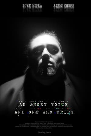 An Angry Voice and One Who Cries