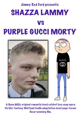 Shazza Lammy vs Purple Gucci Morty