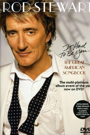 Rod Stewart - It Had to Be You The Great American Songbook
