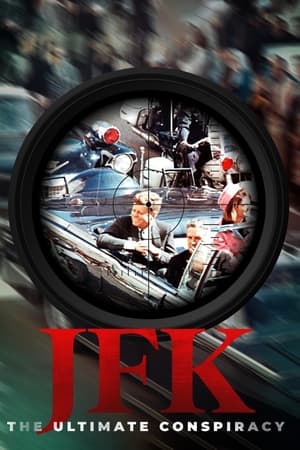JFK: The Ultimate Conspiracy