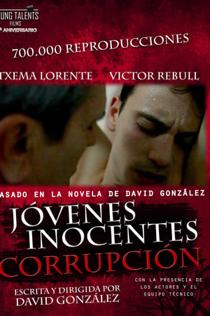 Jóvenes inocentes. Corrupción