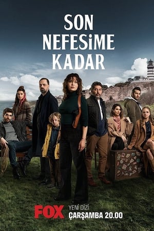 Son Nefesime Kadar