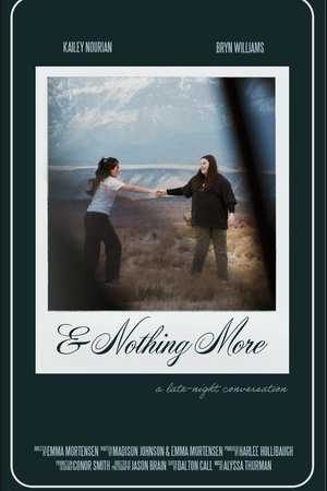 & Nothing More