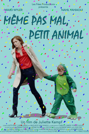 Même pas mal, petit animal