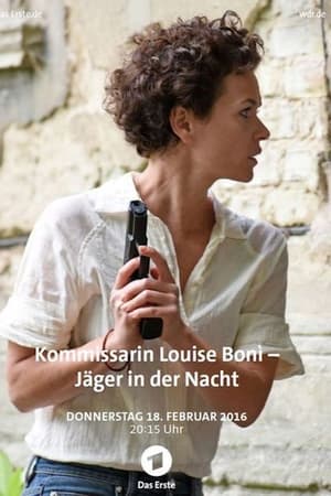 Kommissarin Louise Boni – Jäger in der Nacht