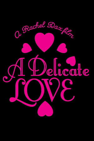 A Delicate Love