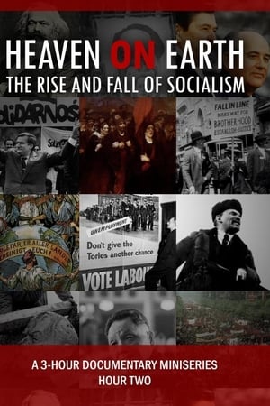 Heaven on Earth: The Rise and Fall of Socialism