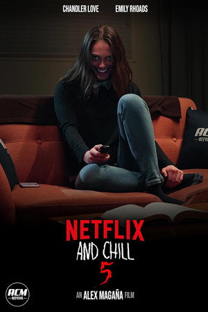 Netflix and Chill 5