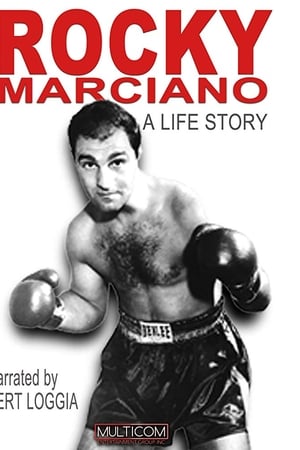 Rocky Marciano: A Life Story