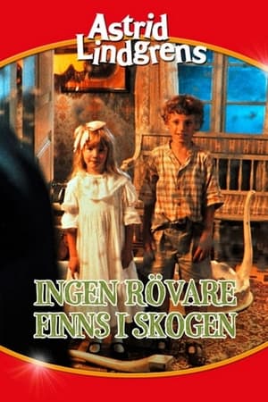 Ingen rövare finns i skogen