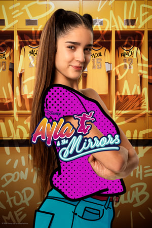 Ayla y Los Mirror