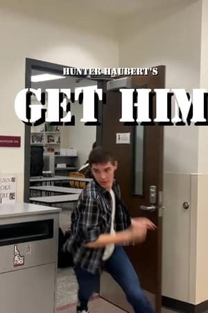 Get Him - The Director's Cut