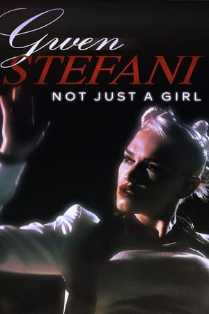 Gwen Stefani: Not Just a Girl