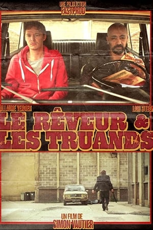 Le Rêveur et les Truands