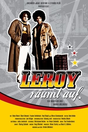 Leroy räumt auf