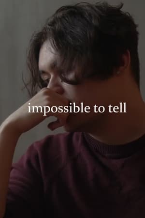 Impossible to Tell