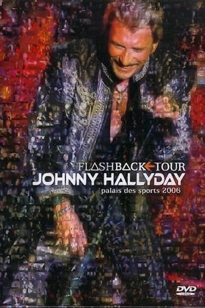 Johnny Hallyday - Flashback Tour 2006