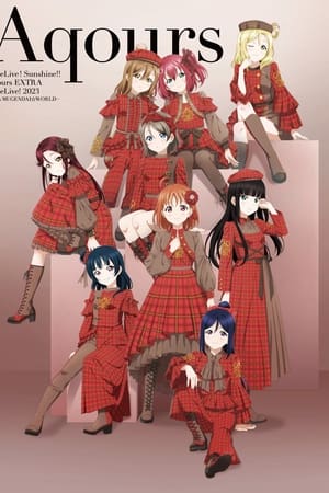 Aqours EXTRA ラブライブ！ 2023 ~It's a 無限大☆WORLD~ lit. Aqours EXTRA LoveLive! 2023 ~It's an Infinite☆WORLD~