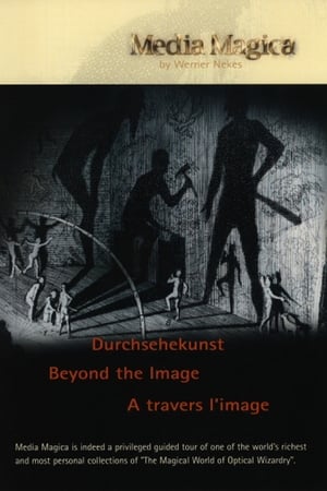Media Magica II - Durchsehekunst